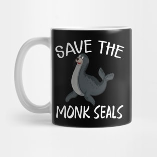 Monk Seal - Save the monk seals Mug